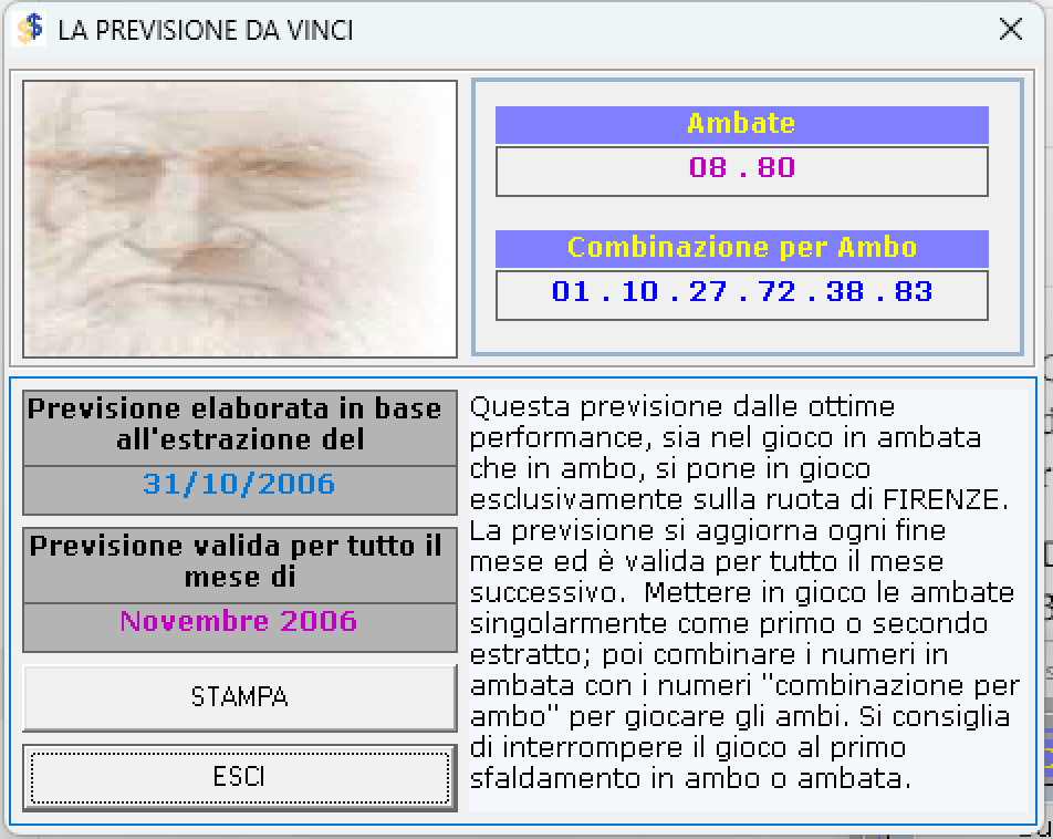 Finestra «La previsione Da Vinci» del software Lotto Sesto-Senso: ambate 8 e 80, combinazione per ambo 1, 10, 27, 72, 38 e 83, previsione elaborata in base all'estrazione del 31 ottobre 2006 e valida per tutto il mese di novembre 2006